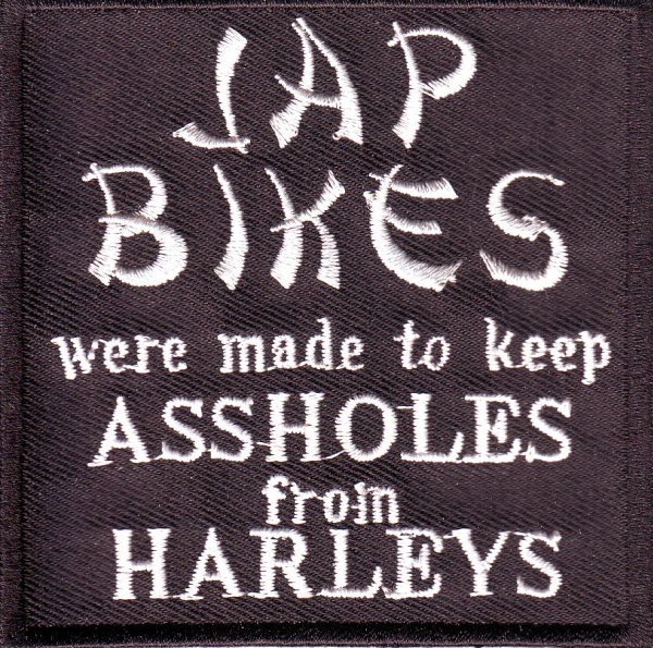Patch FP0048 "Jap Bikes are made to keep..."