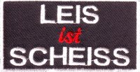Patch FP0059 &quot;Leis ist Scheiss&quot;