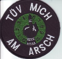 Patch FP0165 "TÜV MICH AM ARSCH"